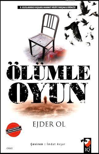 Ölümle Oyun | Ejder Ol | IQ Kültür Sanat Yayıncılık