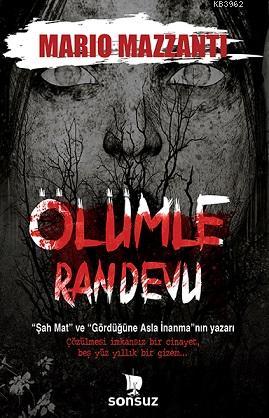 Ölümle Randevu | Mario Mazzanti | Sonsuz Kitap