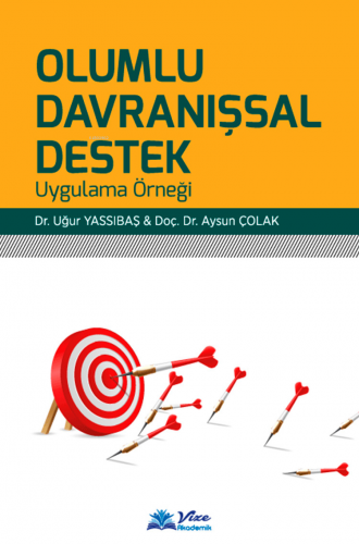 Olumlu Davranışsal Destek | Aysun Çolak | Vize Akademik