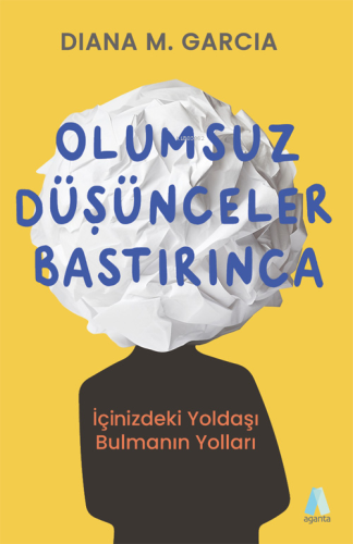 Olumsuz Düşünceler Bastırınca;İçinizdeki Yoldaşı Bulmanın Yolları | Di