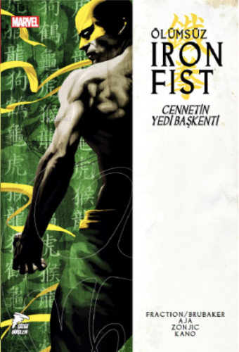 Ölümsüz Iron Fist Cilt 02;Cennetin Yedi Başkenti | Ed Brubaker | Özer 