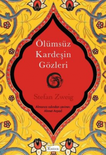 Ölümsüz Kardeşin Gözleri (Bez Ciltli) | Stefan Zweig | Koridor Yayıncı