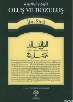 Oluş ve Bozuluş (Kitâbu'ş-Şifa) | İbn-i Sina (Avicenna) | Litera Yayın