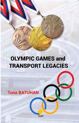 Olympic Games and Transport Legacies | Tuna Batuhan | Duvar Yayınları