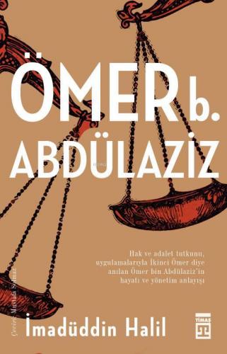 Ömer b. Abdülaziz | İmadüddin Halil | Timaş Yayınları