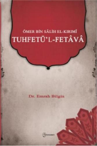 Ömer bin Sâlih el-Kırımî – Tuhfetü'l-Fetâvâ | Emrah Bilgin | Fenomen Y