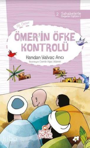 Ömer`in Öfke Kontrolü; Sahabelerle Değerler Eğitimi (1. Set) | Handan 