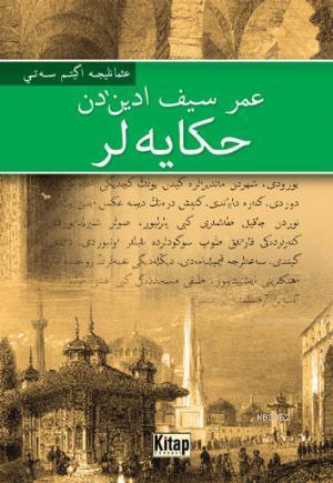 Ömer Seyfettinden Hikâyeler | Kolektif | Kitap Dünyası