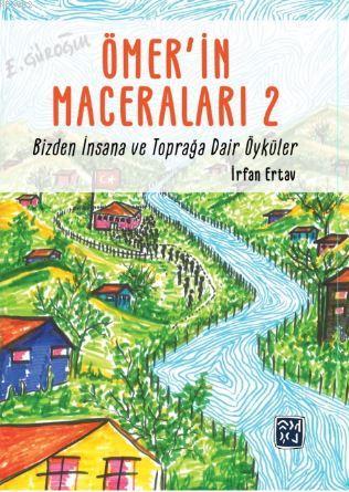 Ömer'in Maceraları - 2 | İrfan Ertav | Kutlu Yayınevi