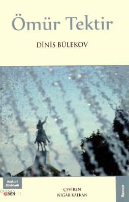 Ömür Tektir | Dinis Bülekov | Bengü Yayıncılık