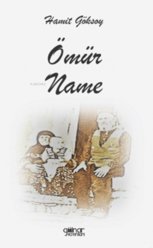 Ömürname | Hamit Göksoy | Gülnar Yayınları