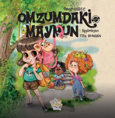 Omzumdaki Maymun | Ömer İzgeç | Yağmur Çocuk