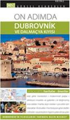 On Adımda Dubrovnik ve Dalmaçya Kıyısı | Robin McKelvie | Dost Kitabev