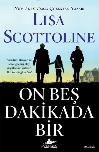 On Beş Dakikada Bir | Lisa Scottoline | Pegasus Yayıncılık