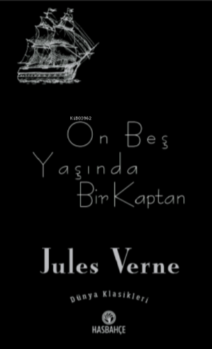 On Beş Yaşında Bir Kaptan | Jules Verne | Hasbahçe Yayınları