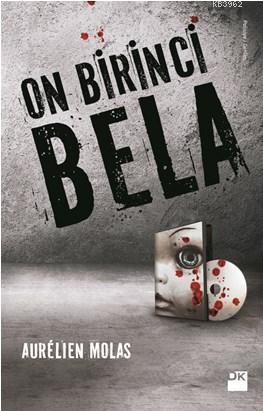 On Birinci Bela | Aurélien Molas | Doğan Kitap