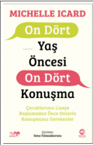 On Dört Yaş Öncesi On Dört Konuşma | Michelle Icard | Nova Kitap