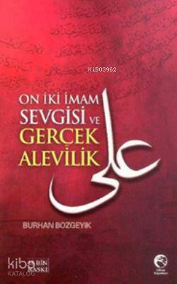 On İki İmam Sevgisi ve Gerçek Alevilik | Burhan Bozgeyik | Cihan Yayın