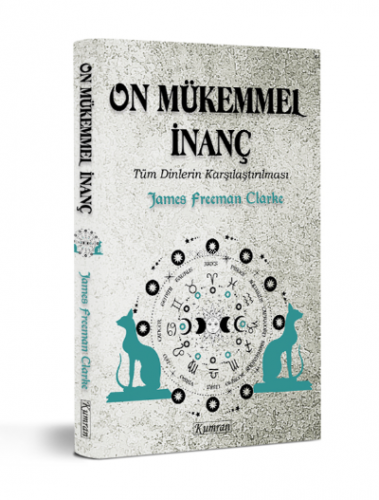 On Mükemmel İnanç | James Freeman Clarke | Kumran Yayınları