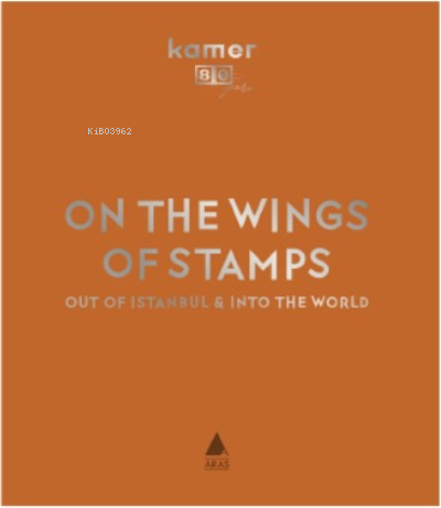 On The Wings Of Stamps | Sevengül Sönmez | Aras Yayıncılık