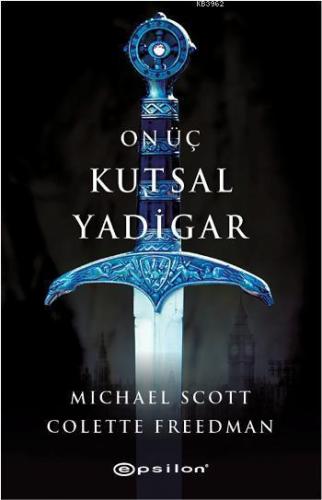 On Üç Kutsal Yadigar | Michael Scott | Epsilon Yayınevi