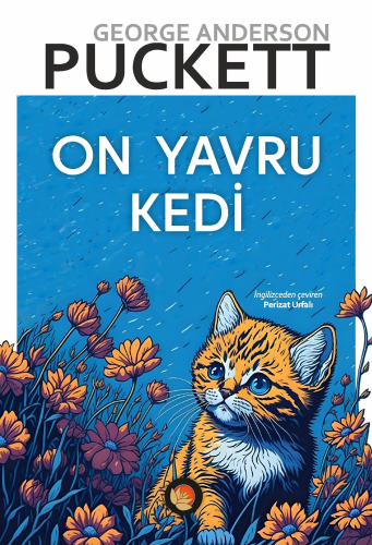 On Yavru Kedi | George Anderson Puckett | Lotus Yayınevi