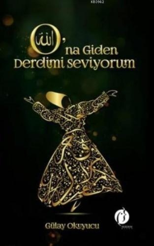 O'na Giden Derdimi Seviyorum | Gülay Okuyucu | Herdem Kitap