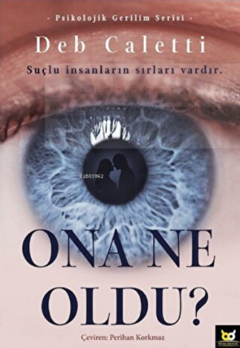 Ona Ne Oldu? ;Psikolojik Gerilim Serisi | Deb Caletti | Beyaz Baykuş Y