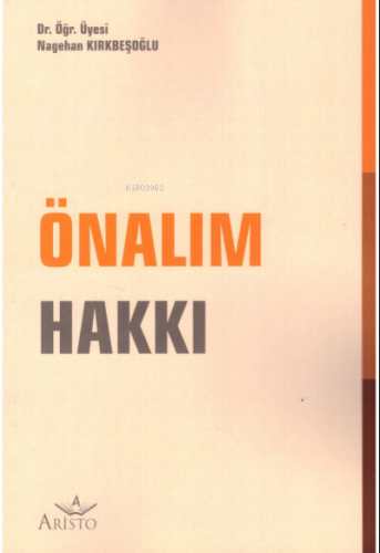 Önalım Hakkı | Nagehan Kırkbeşoğlu | Aristo Yayınevi