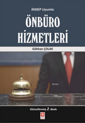 Önbüro Hizmetleri | Gökhan Çolak | Ekin Kitabevi Yayınları