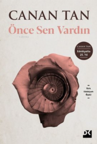 Önce Sen Vardın | Canan Tan | Doğan Kitap