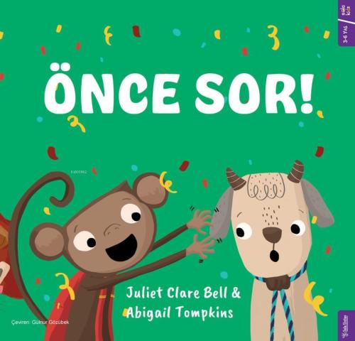 Önce Sor! | Abigail Tompkins | Sola Kidz