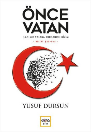 Önce Vatan; Canımız Vatana Kurbandır Bizim | Yusuf Dursun | Nar Yayınl