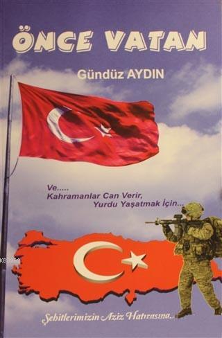 Önce Vatan | Gündüz Aydın | Ay Yayınları