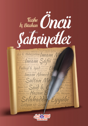 Öncü Şahsiyetler 1. Cilt | Cihan Malay | Nebevi Hayat Yayınları