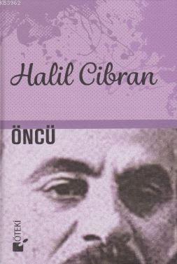 Öncü | Halil Cibran | Öteki Yayınevi