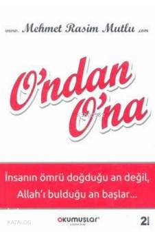 O'ndan O'na | Mehmet Rasim Mutlu | Okumuşlar Yayıncılık