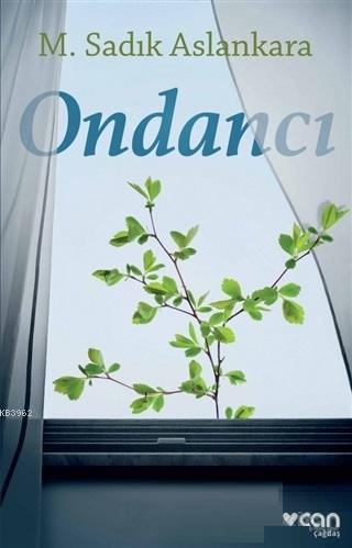 Ondancı | M. Sadık Aslankara | Can Yayınları