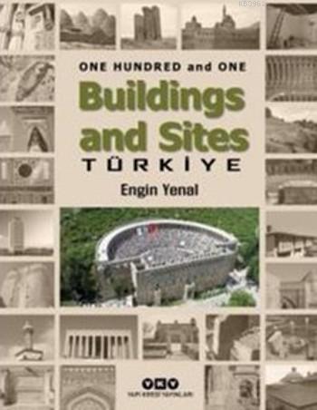 One Hundred And One Buildings And Sites Türkiye | Engin Yenal | Yapı K