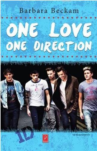 One Love One Direction | Barbara Beckam | Pena Yayınları