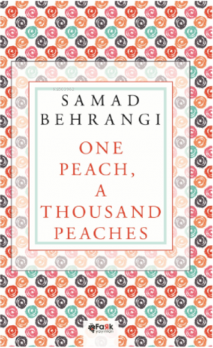 One Peach, A Thousand Peaches | Samad Behrangi | Fark Yayınları