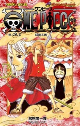 One Piece 41. Cilt: Savaş İlanı | Eiiçiro Oda | Gerekli Şeyler