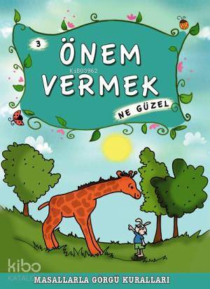 Önem Vermek Ne Güzel | Münire Şafak | Timaş Çocuk