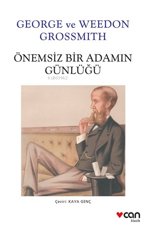 Önemsiz Bir Adamın Günlüğü | George Grossmith | Can Yayınları