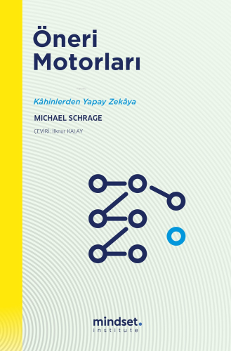 Öneri Motorları | Micheal Schrage | Mindset İnstitute Yayınları