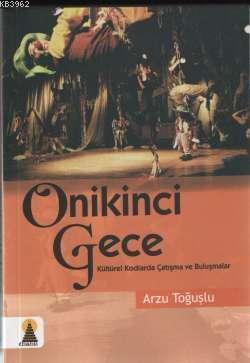 Onikinci Gece | Arzu Toğuşlu | Ebabil Yayıncılık