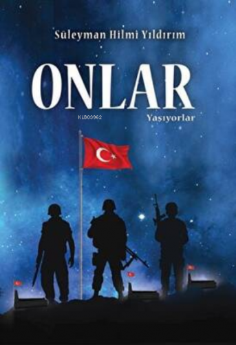 Onlar Yaşıyorlar | Süleyman Hilmi Yıldırım | İkinci Adam Yayınları