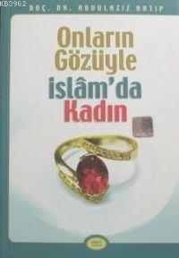 Onların Gözüyle İslam'da Kadın Kod 0011 | Abdülaziz Hatip | Sebat Yayı