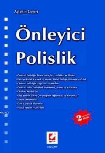 Önleyici Polislik | Aytekin Geleri | Seçkin Yayıncılık