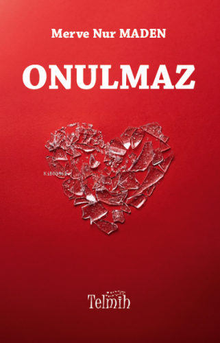 Onulmaz | Merve Nur Maden | Telmih